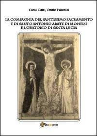 La Compagnia del Santissimo Sacramento e di Santo Antonio abate