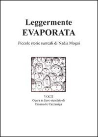Leggermente evaporata