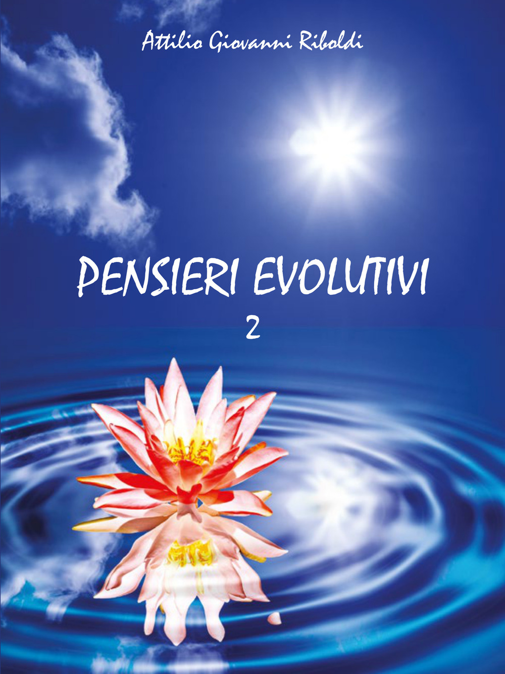 Pensieri evolutivi. Vol. 2