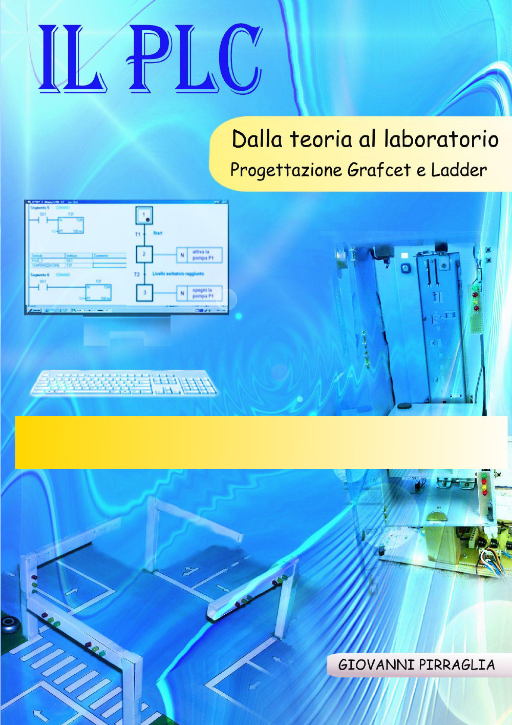 Esercizi integrativi al testo «Il PLC»