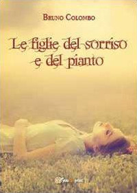 Le figlie del sorriso e del pianto