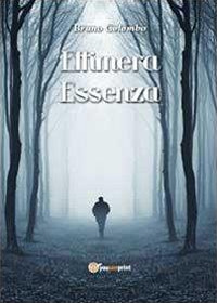 Effimera essenza