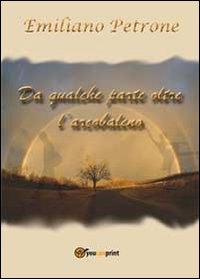 Da qualche parte oltre l'arcobaleno