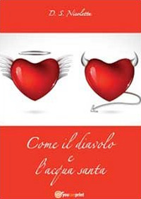 Come il diavolo e l'acqua santa