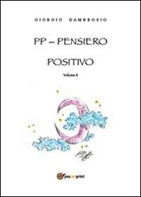 PP. Pensiero positivo. Vol. 2
