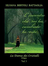 L'incontro che mi ha cambiato la vita