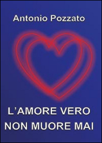 L'amore vero non muore mai