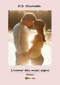 L'uomo dei miei sogni. Vol. 2