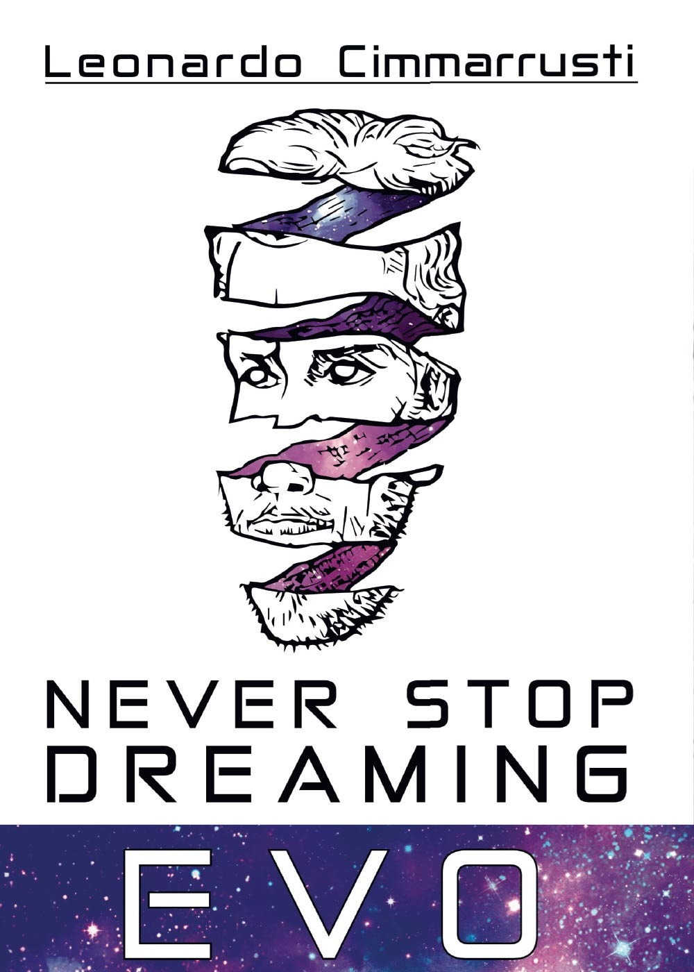 Never stop dreaming. EVO