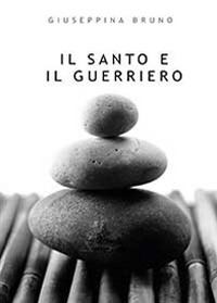 Il santo e il guerriero