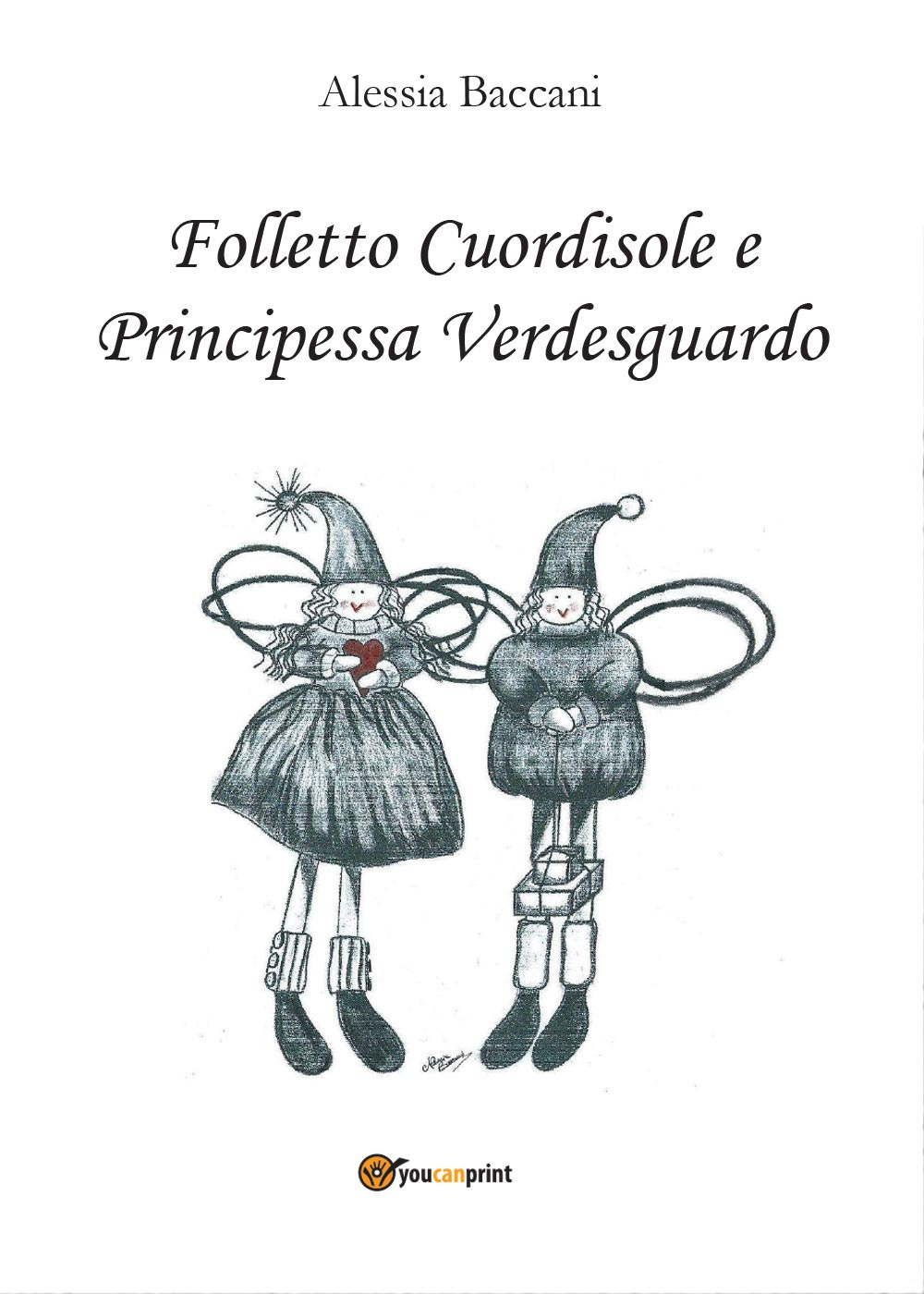 Folletto Cuordisole e Principessa Verdesguardo