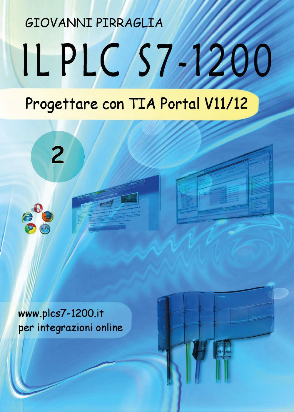 Il PLC S7-1200. Progettare con TIA Portal V11/12. Vol. 2