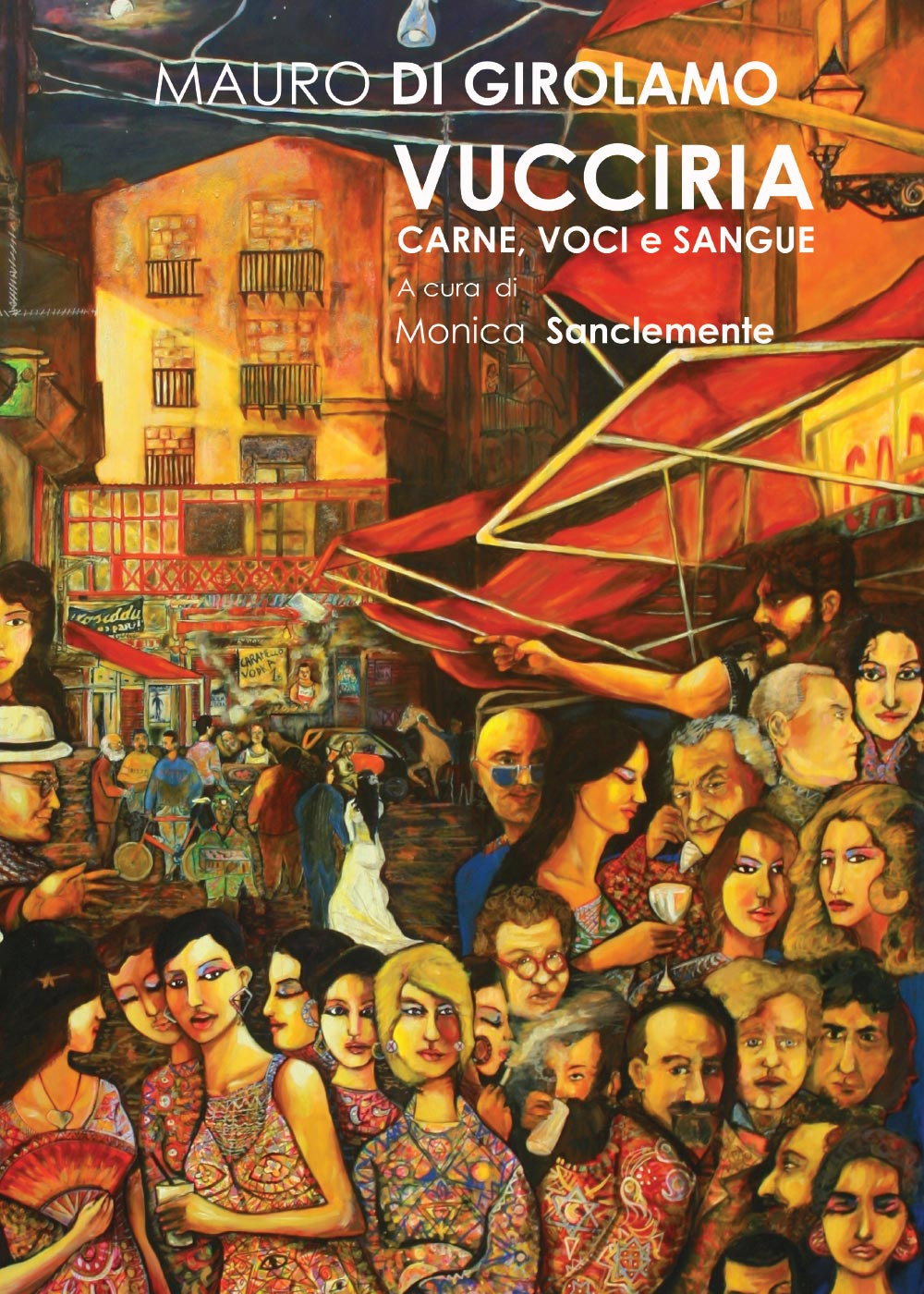 Vucciria. Carne, voci e sangue