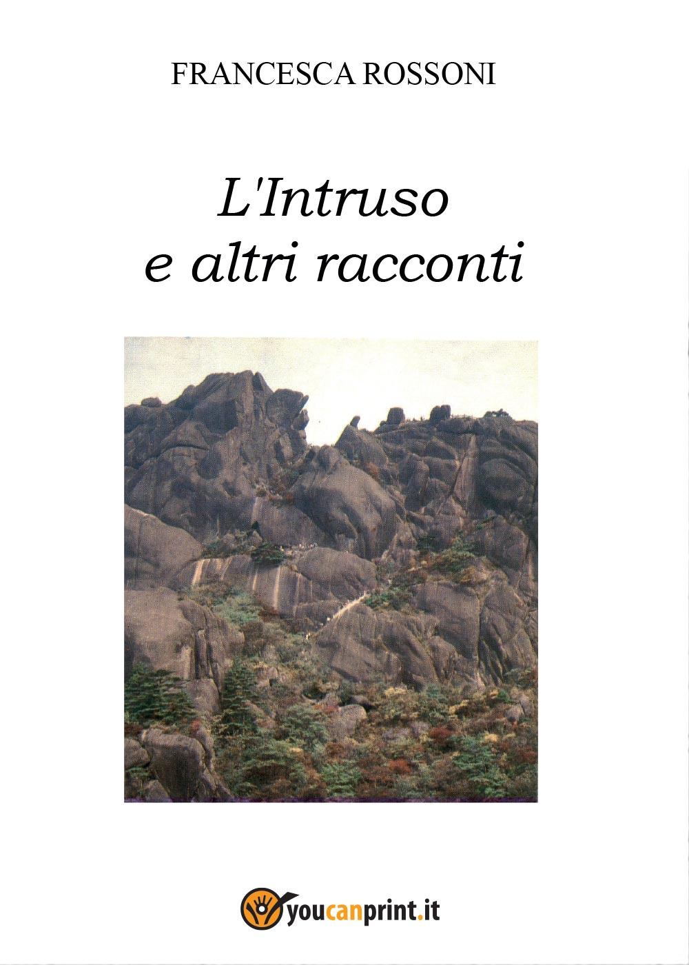 L'intruso e altri racconti