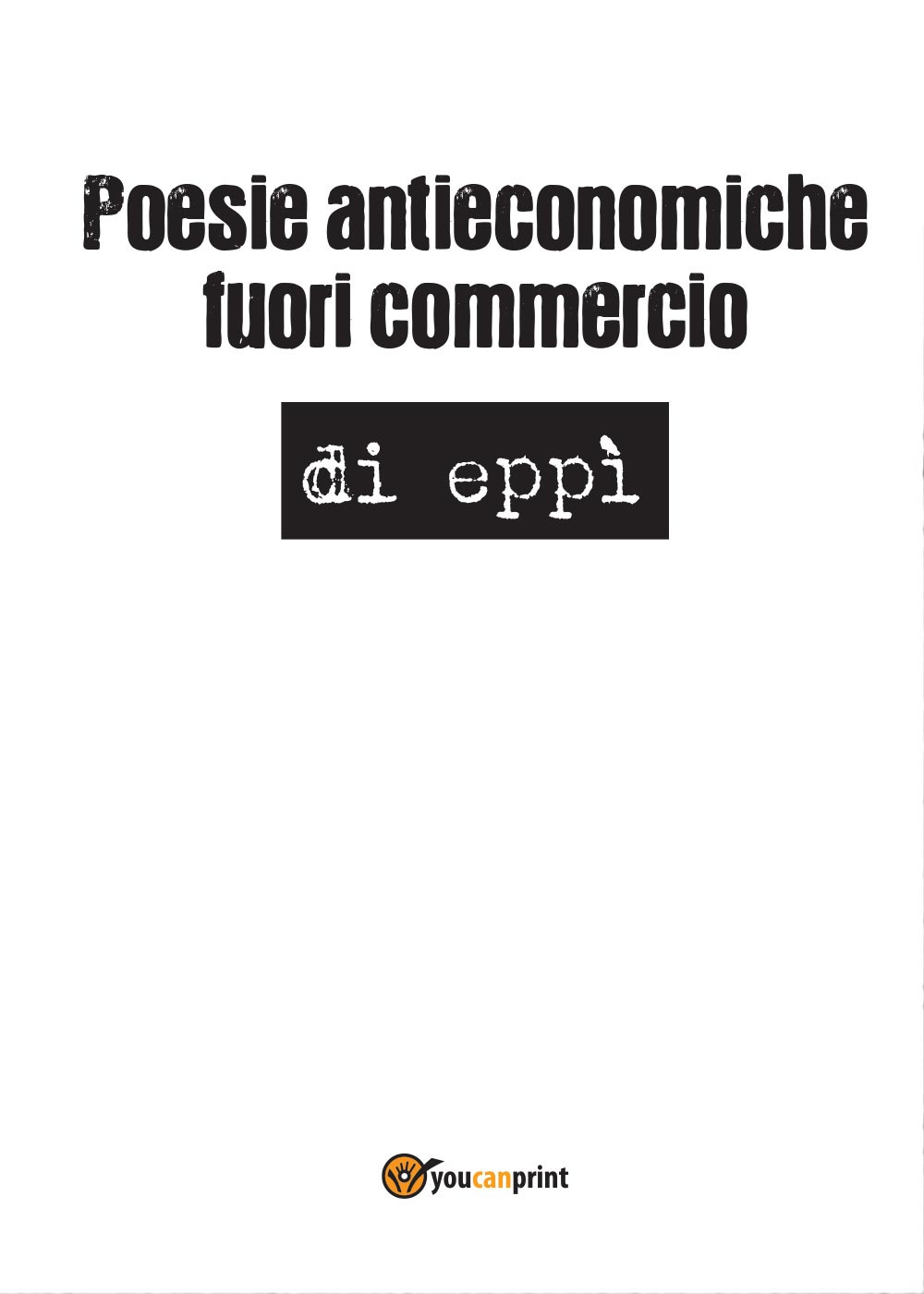 Poesie antieconomiche fuori commercio