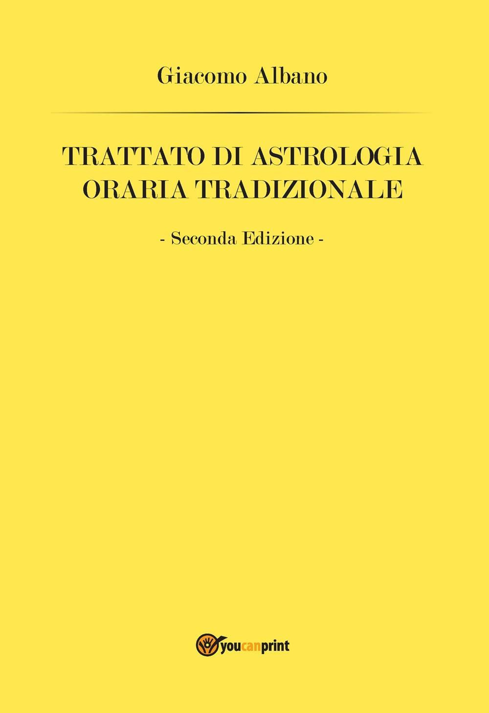 Trattato di astrologia oraria tradizionale