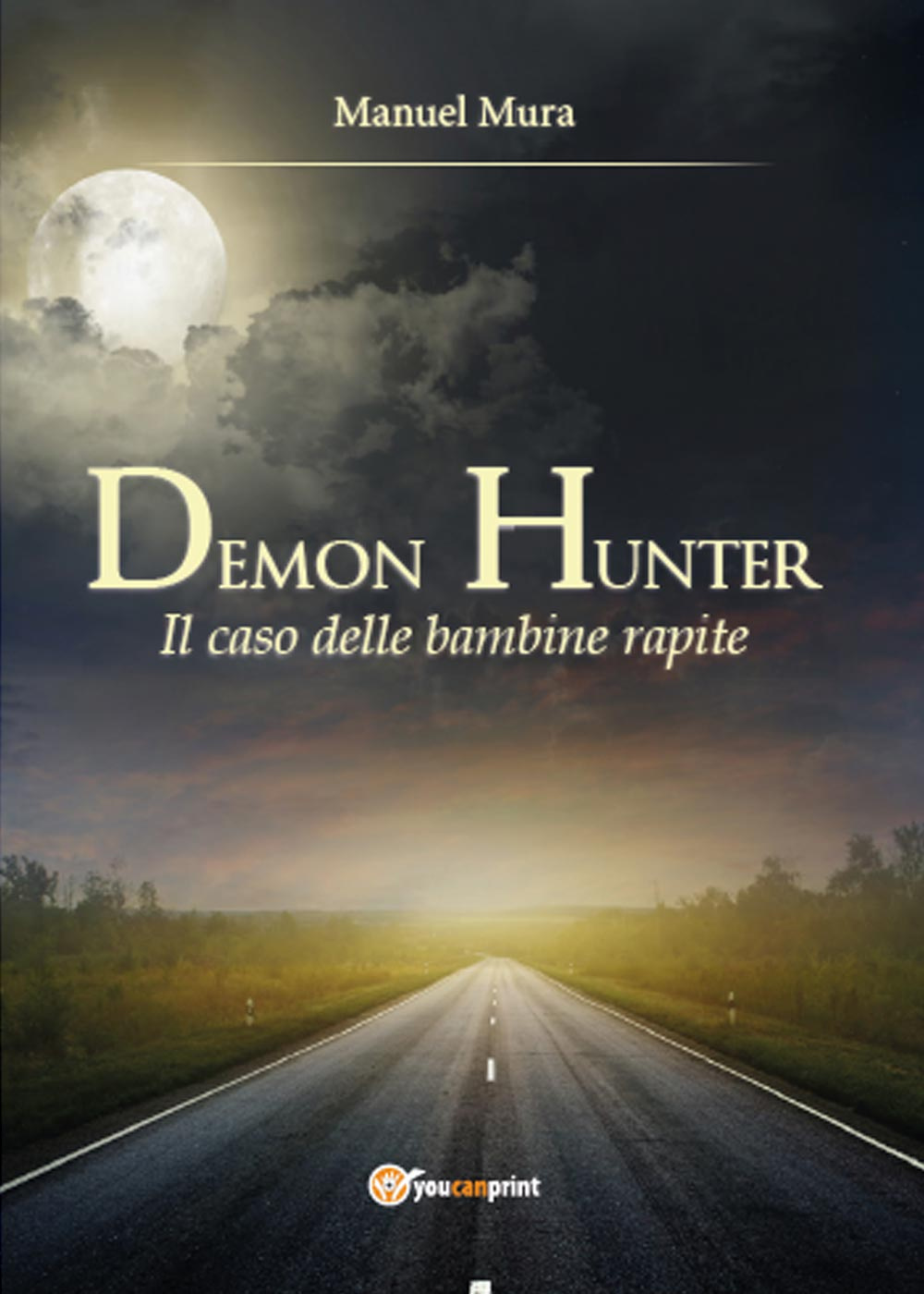 Il caso delle bambine rapite. Demon Hunter. Vol. 2