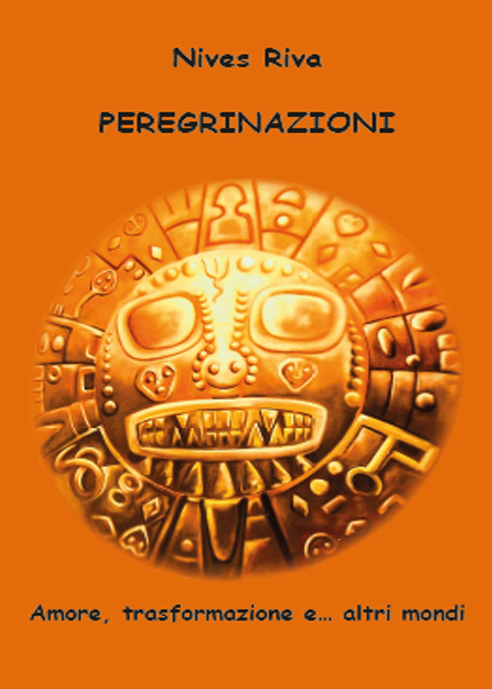 Peregrinazioni. Amore, trasformazione e... altri mondi