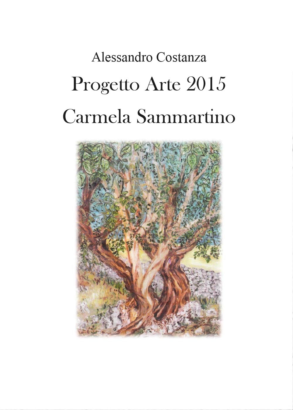 Progetto Arte 2015. Camilla Sammartino