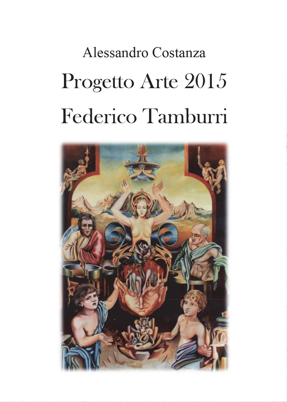 Progetto Arte 2015. Federico Tamburri