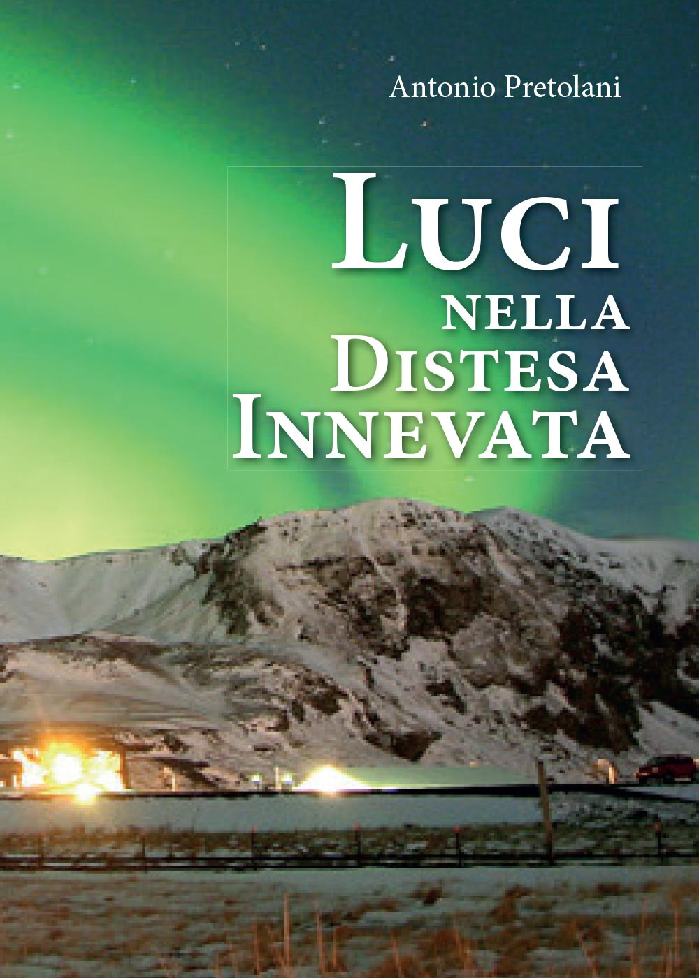 Luci nella distesa innevata