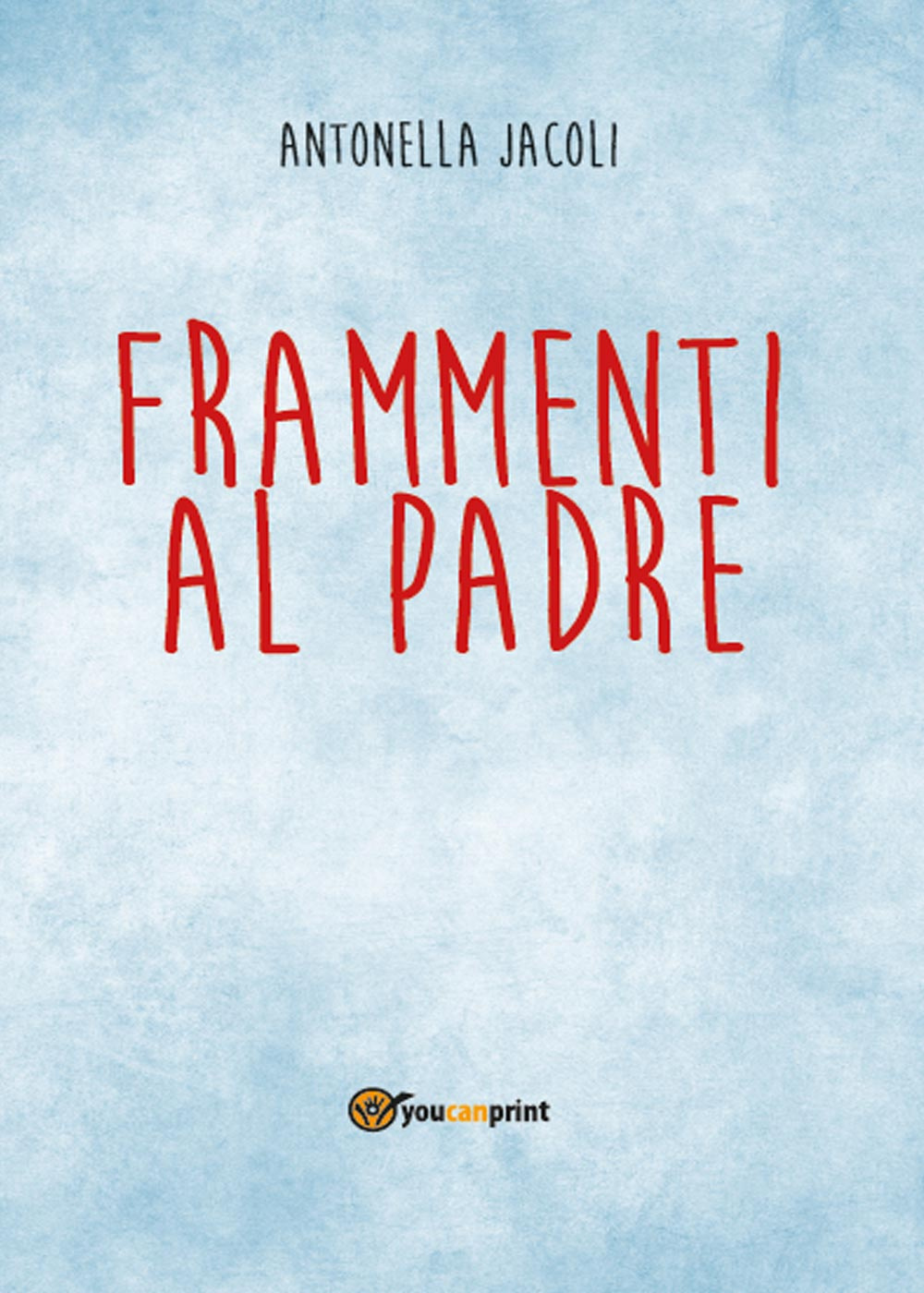 Frammenti al padre