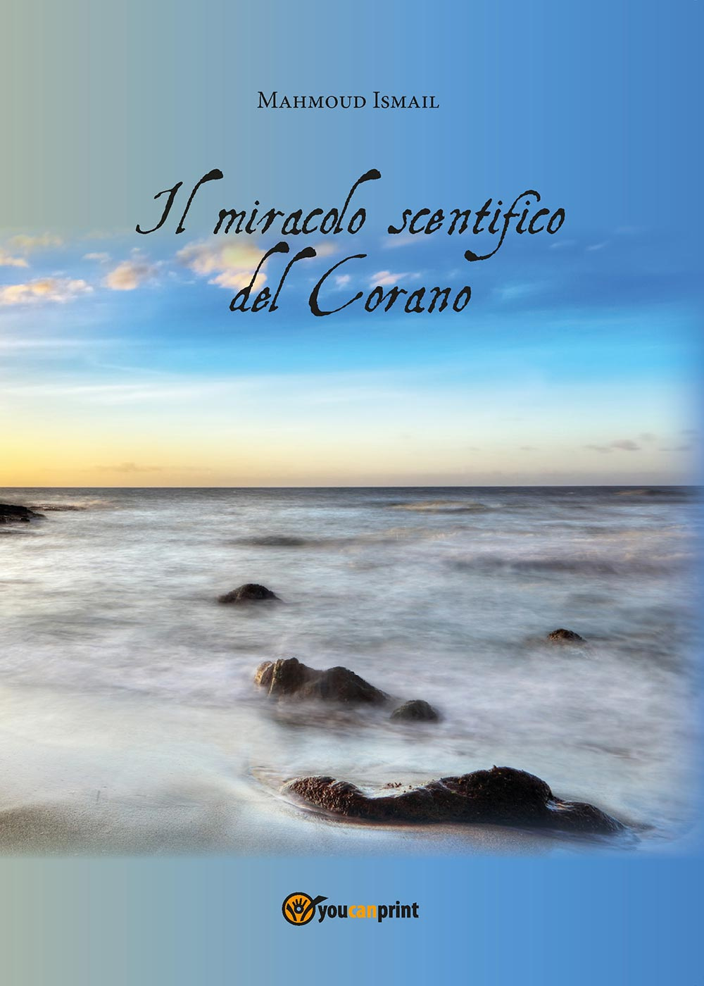 Il miracolo scientifico del Corano