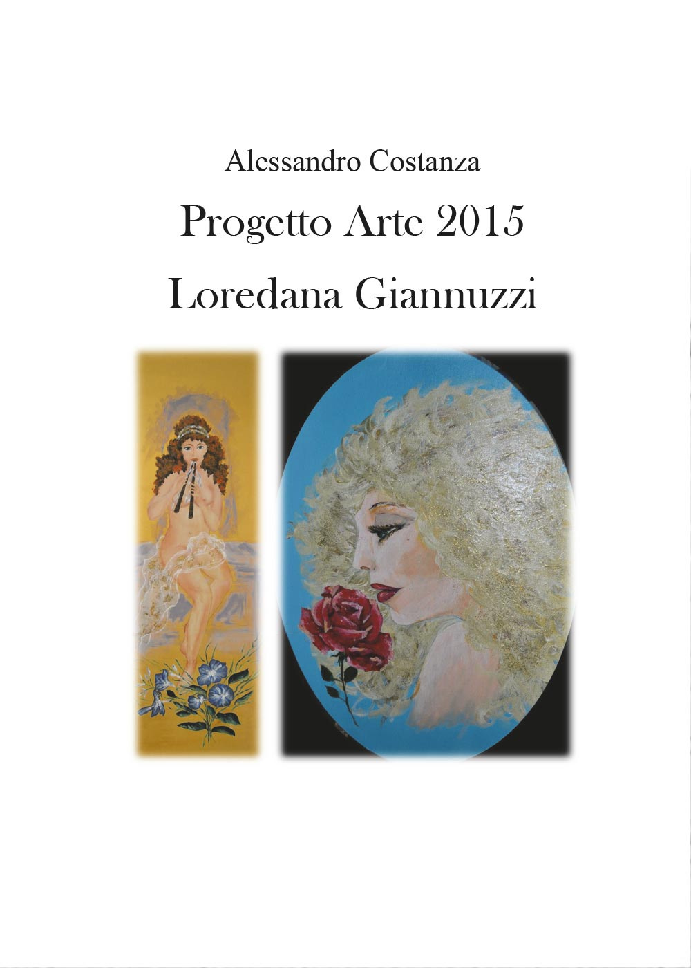 Progetto Arte 2015. Loredana Giannuzzi