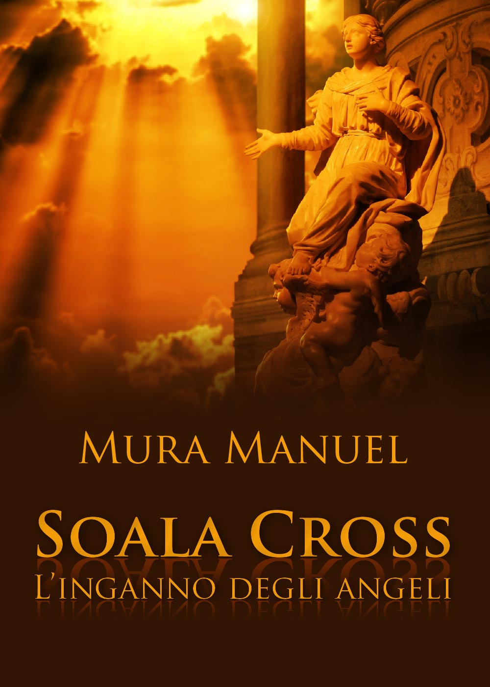 L'inganno degli angeli. Soala Cross
