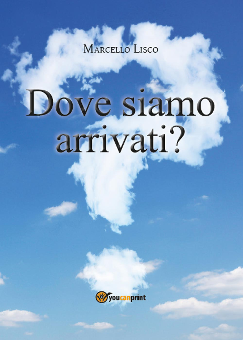 Dove siamo arrivati?