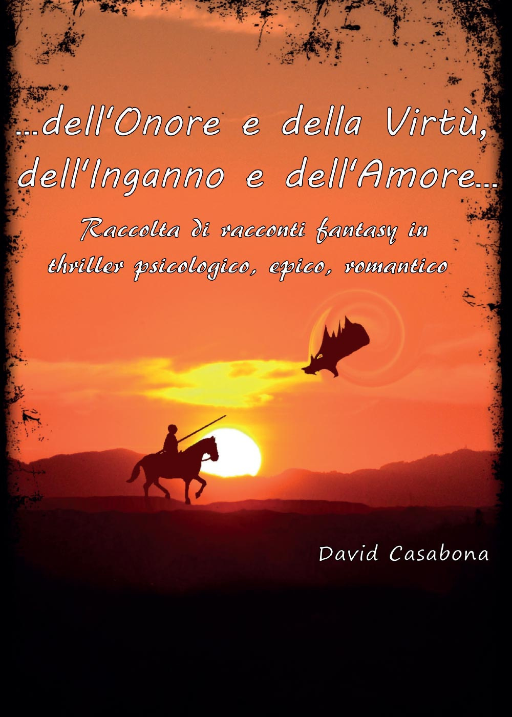 Dell'onore e della virtù, dell'inganno e dell'amore