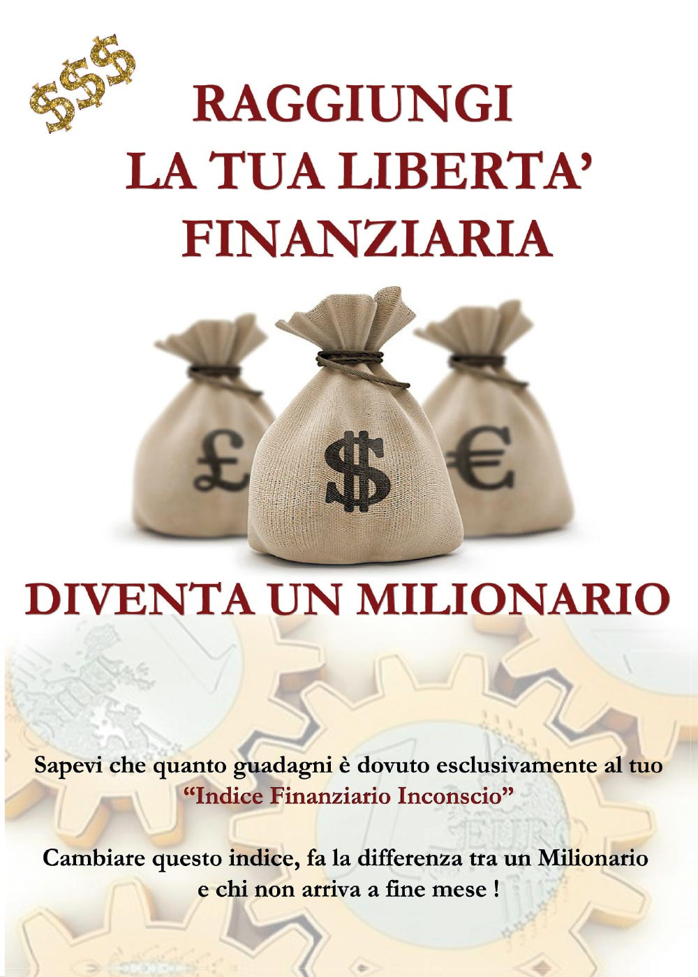 Raggiungi la tua libertà finanziaria