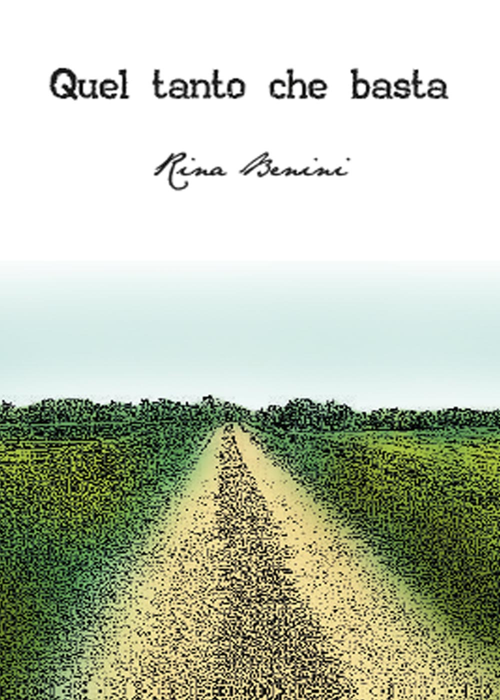 Quel tanto che basta