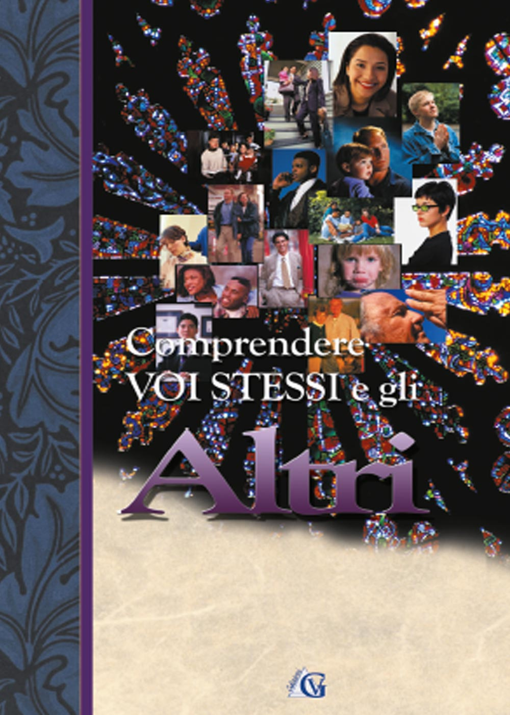 Comprendere voi stessi e gli altri