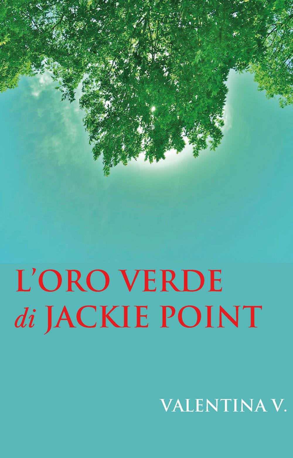 L'oro verde di Jackie Point