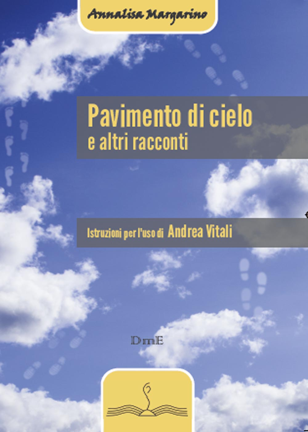 Pavimento di cielo e altri racconti