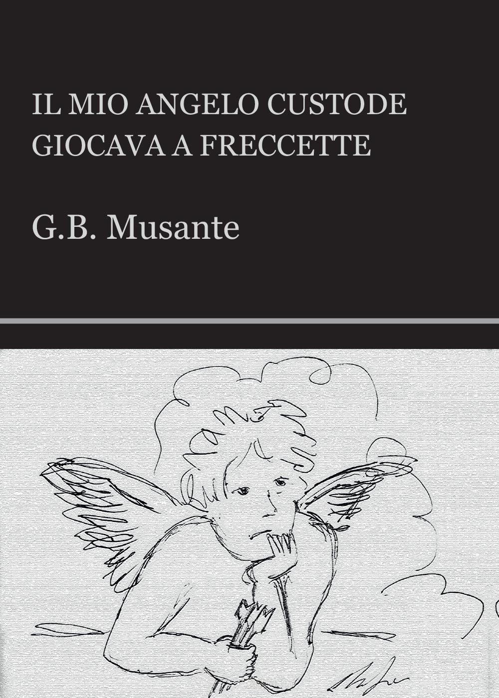 Il mio angelo custode giocava a freccette