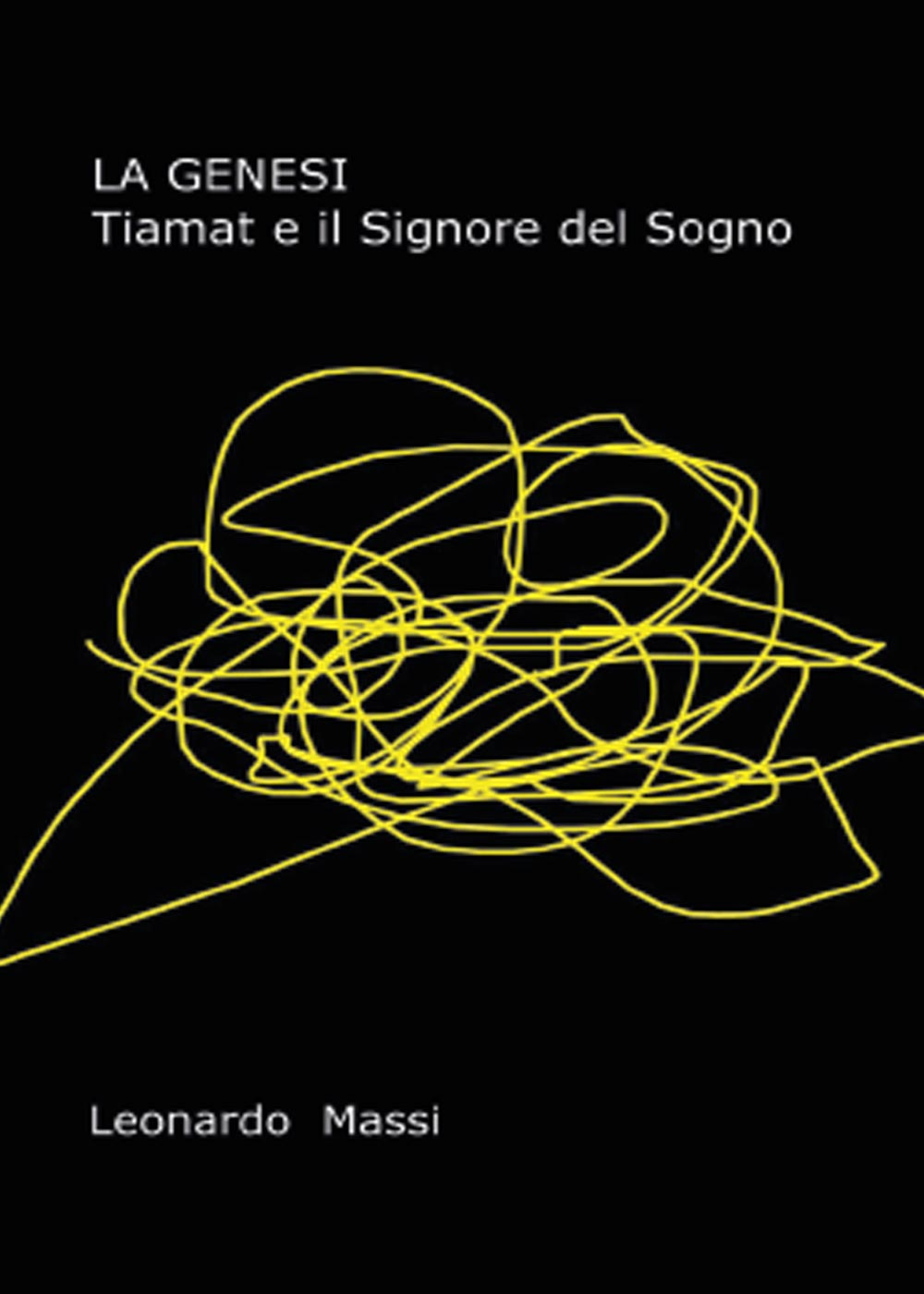 La genesi. Tiamat e il signore del sogno