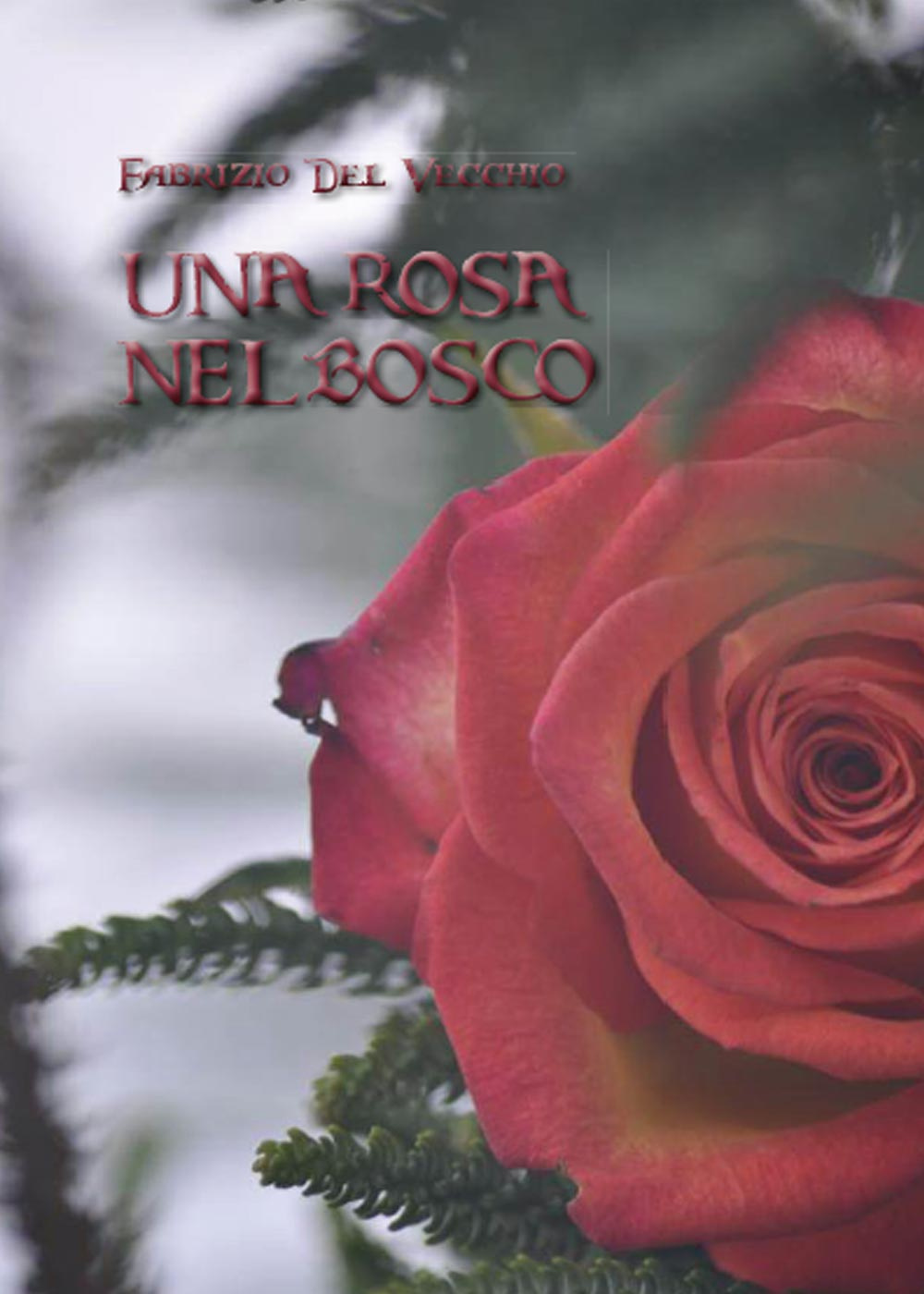 Una rosa nel bosco