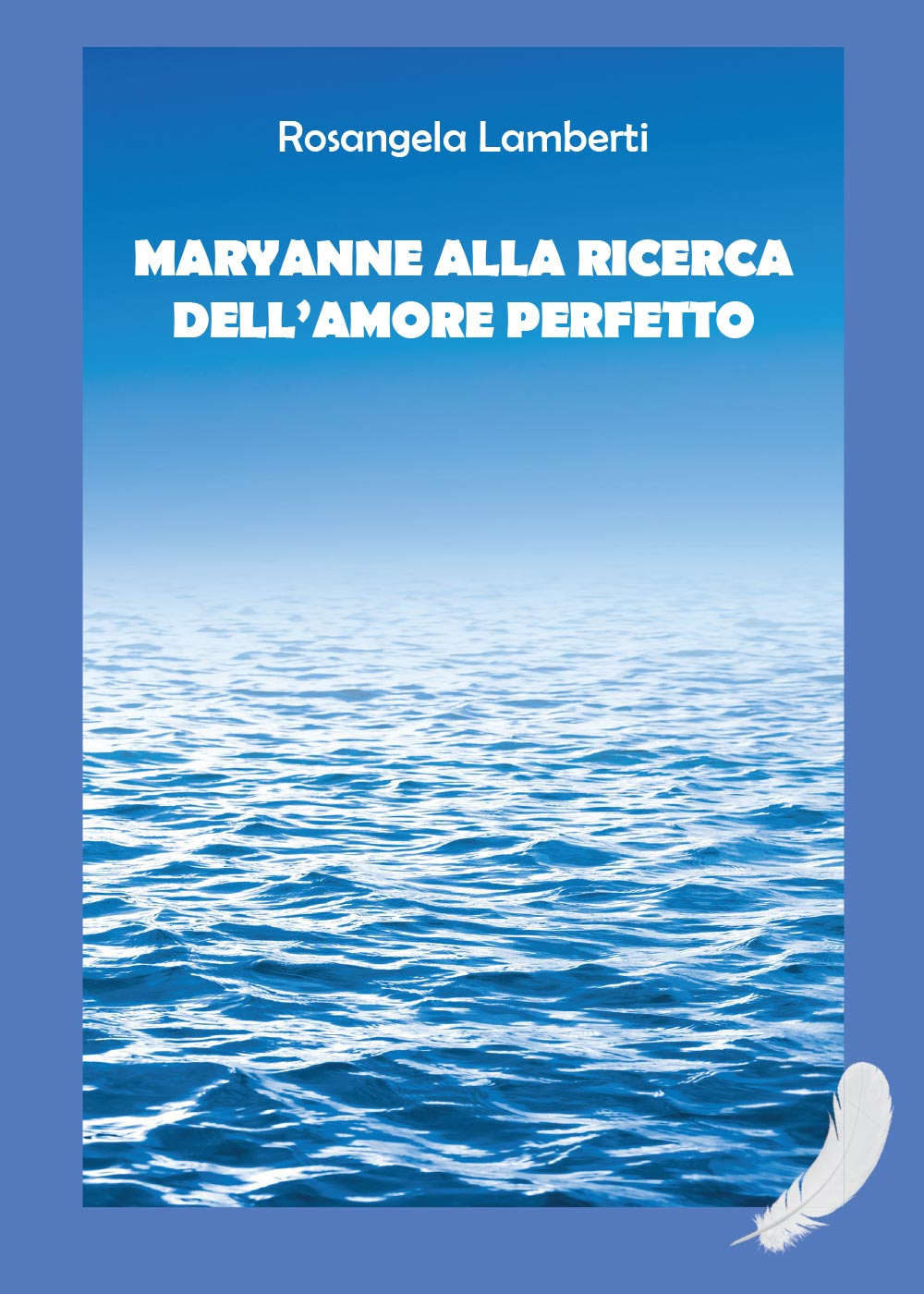 Maryanne alla ricerca dell'amore perfetto