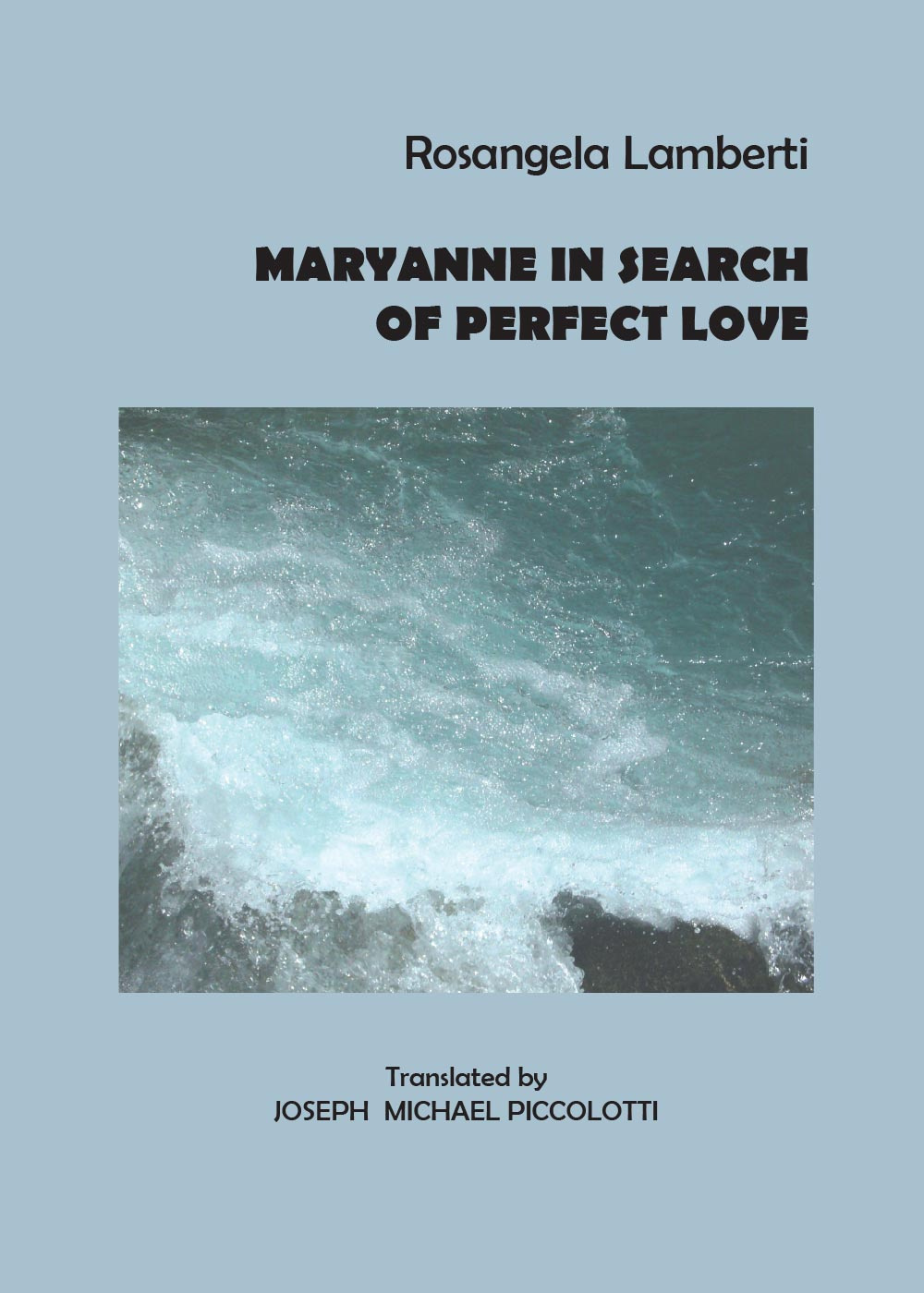 Maryanne in search of perfect love