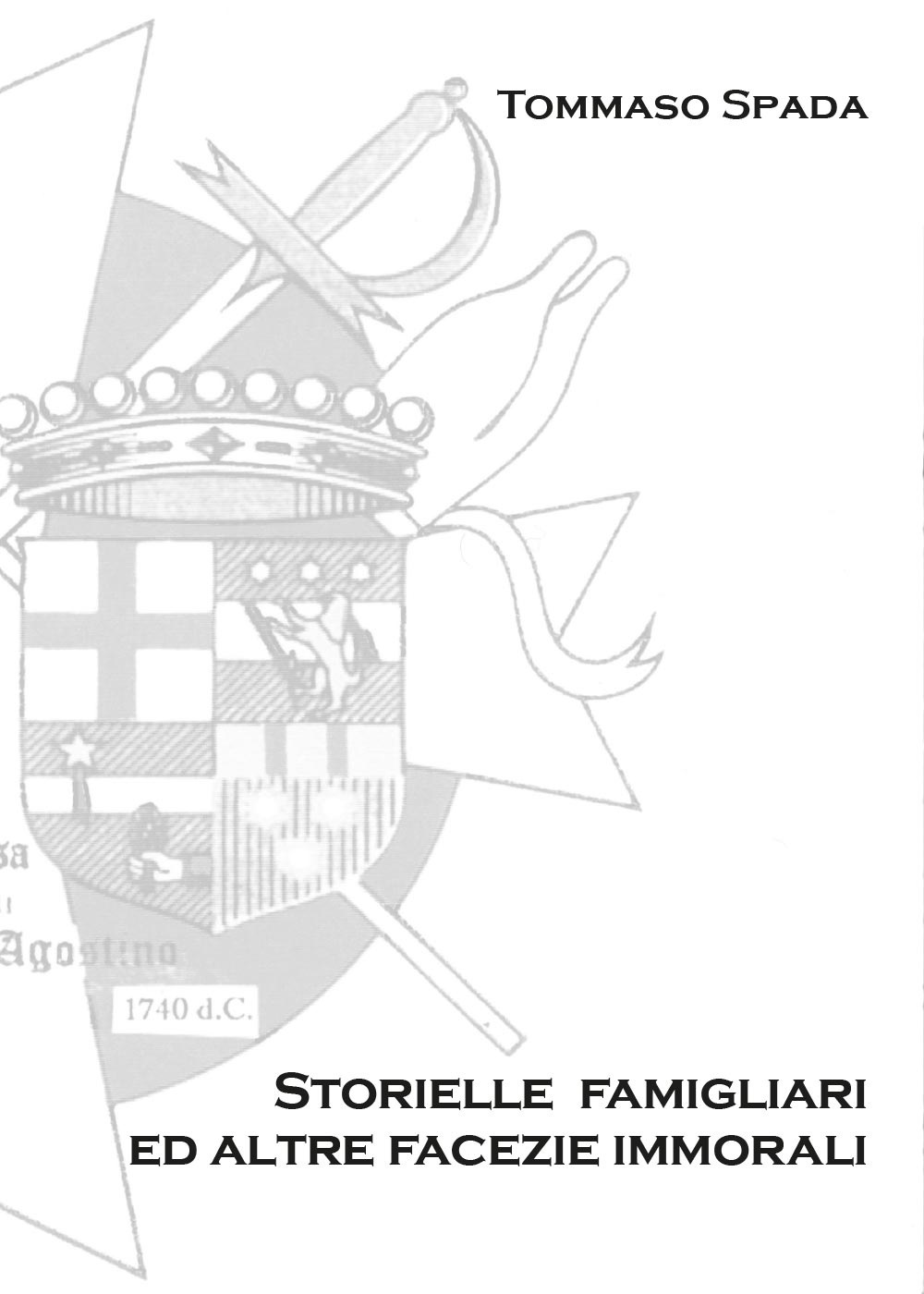 Storielle famigliari ed altre facezie immorali