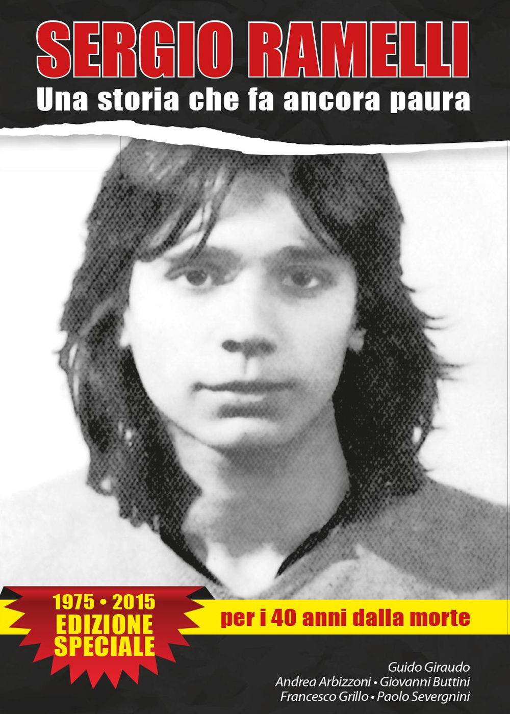 Sergio Ramelli. Una storia che fa ancora paura