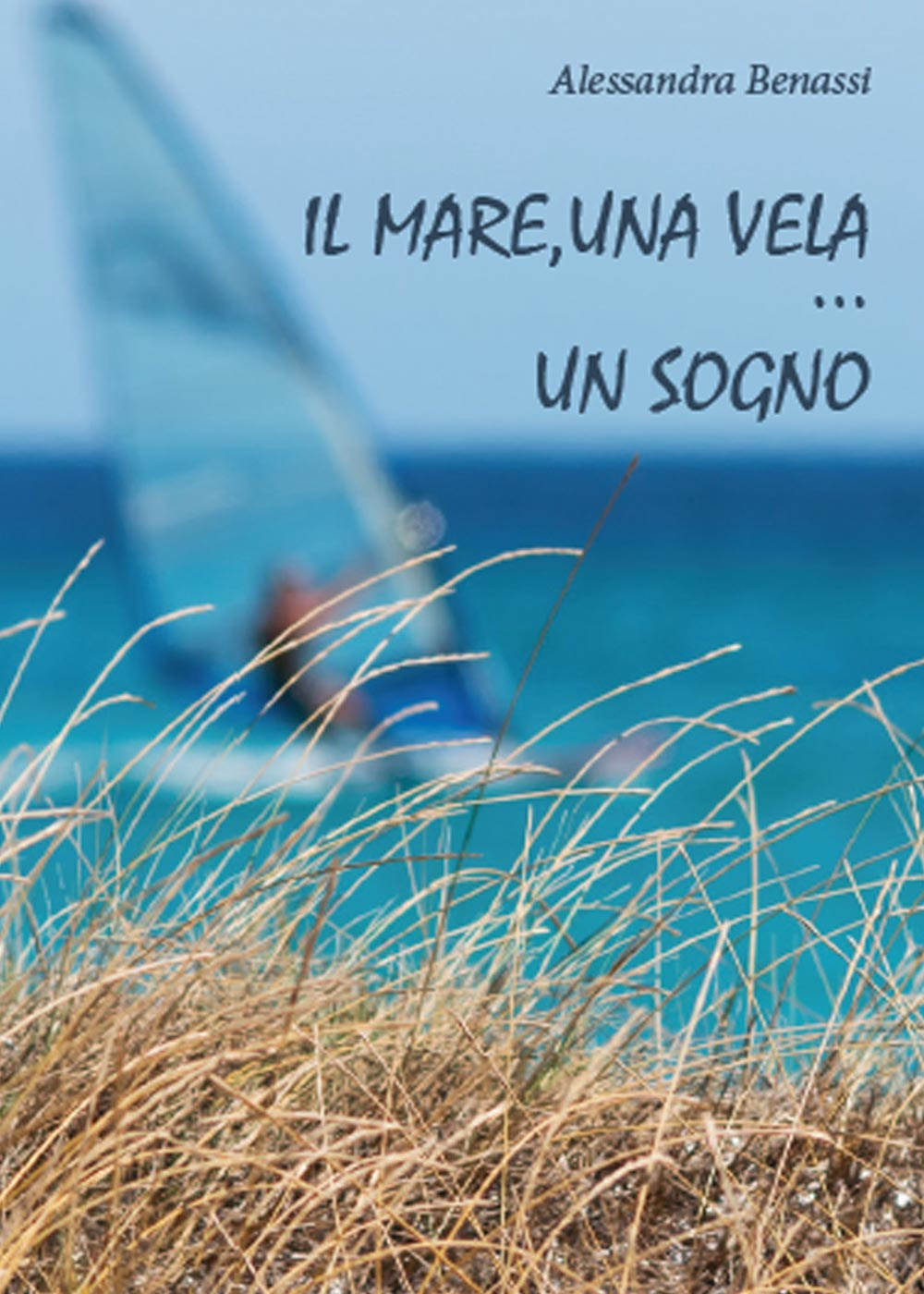 Il mare, una vela un sogno