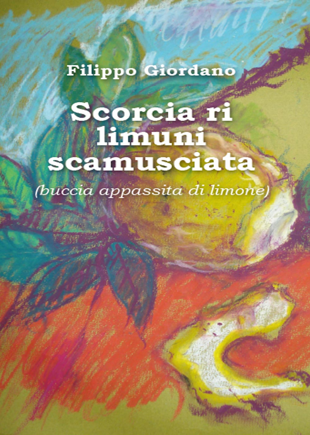 Scorcia ri limuni scamusciata (buccia appassita di limone)