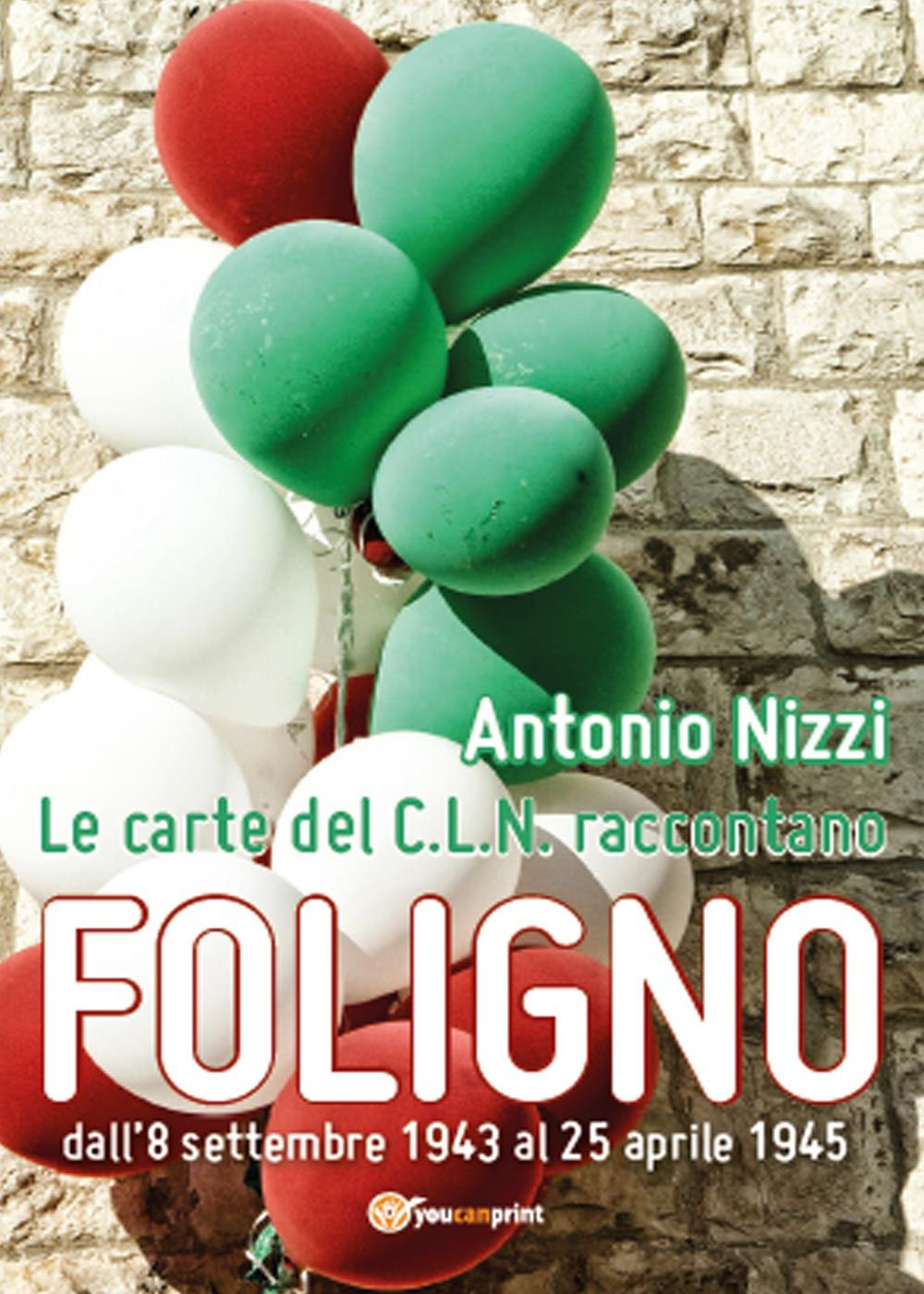 Le carte del C.L.N. raccontano Foligno