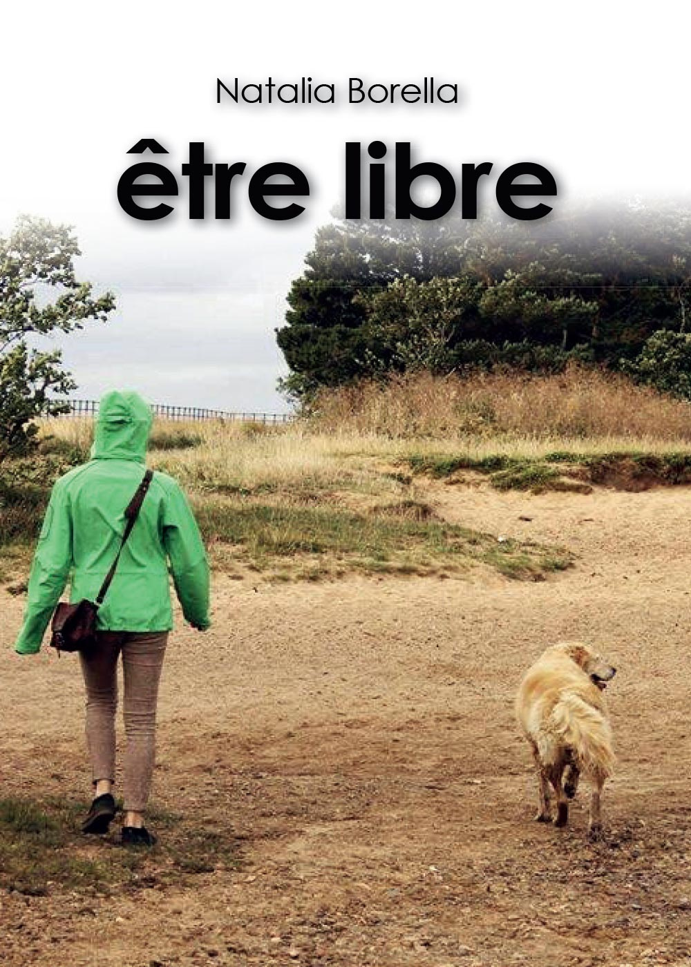 Être libre