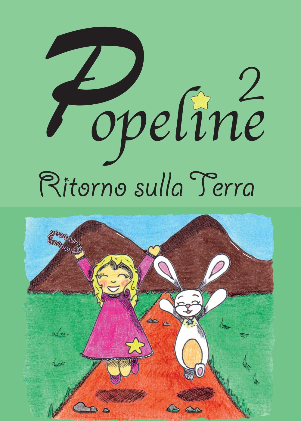Ritorno sulla Terra. Popeline. Vol. 2