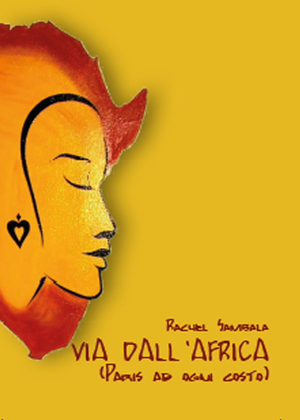 Via dall'Africa. (Paris ad ogni costo)