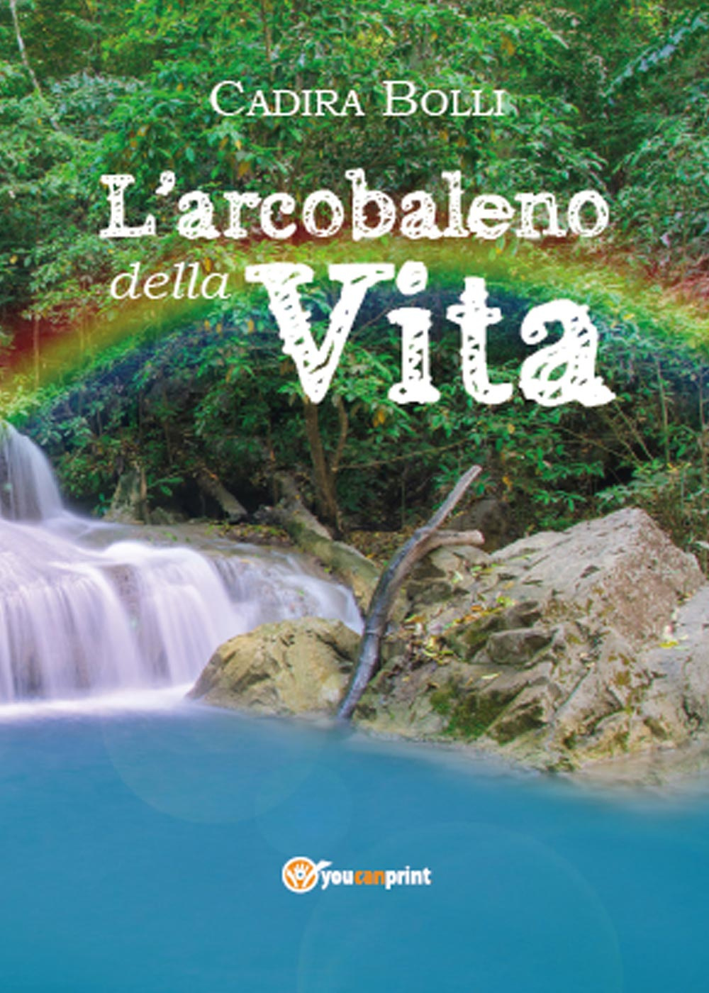 L'arcobaleno della vita